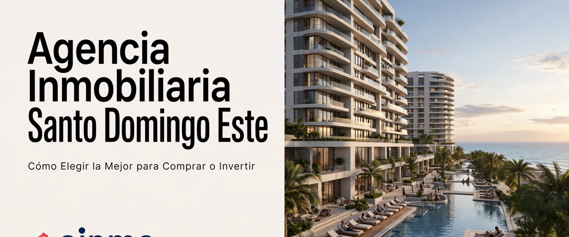 Agencia Inmobiliaria en Santo Domingo Este